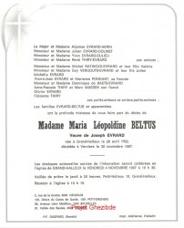 Maria Léopoldine Beltus veuve de Joseph Evrard, décédée à Verviers, le 30 Novembre 1987 (85 ans).